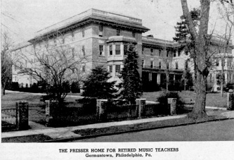 The Presser Home for Retired Music Teaches was built in 1914.