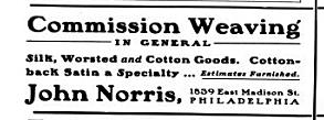 An ad in the American Silk Journal from 1912 for John Norris' textile manufacturing company in  at 1839 E. Madison Street.