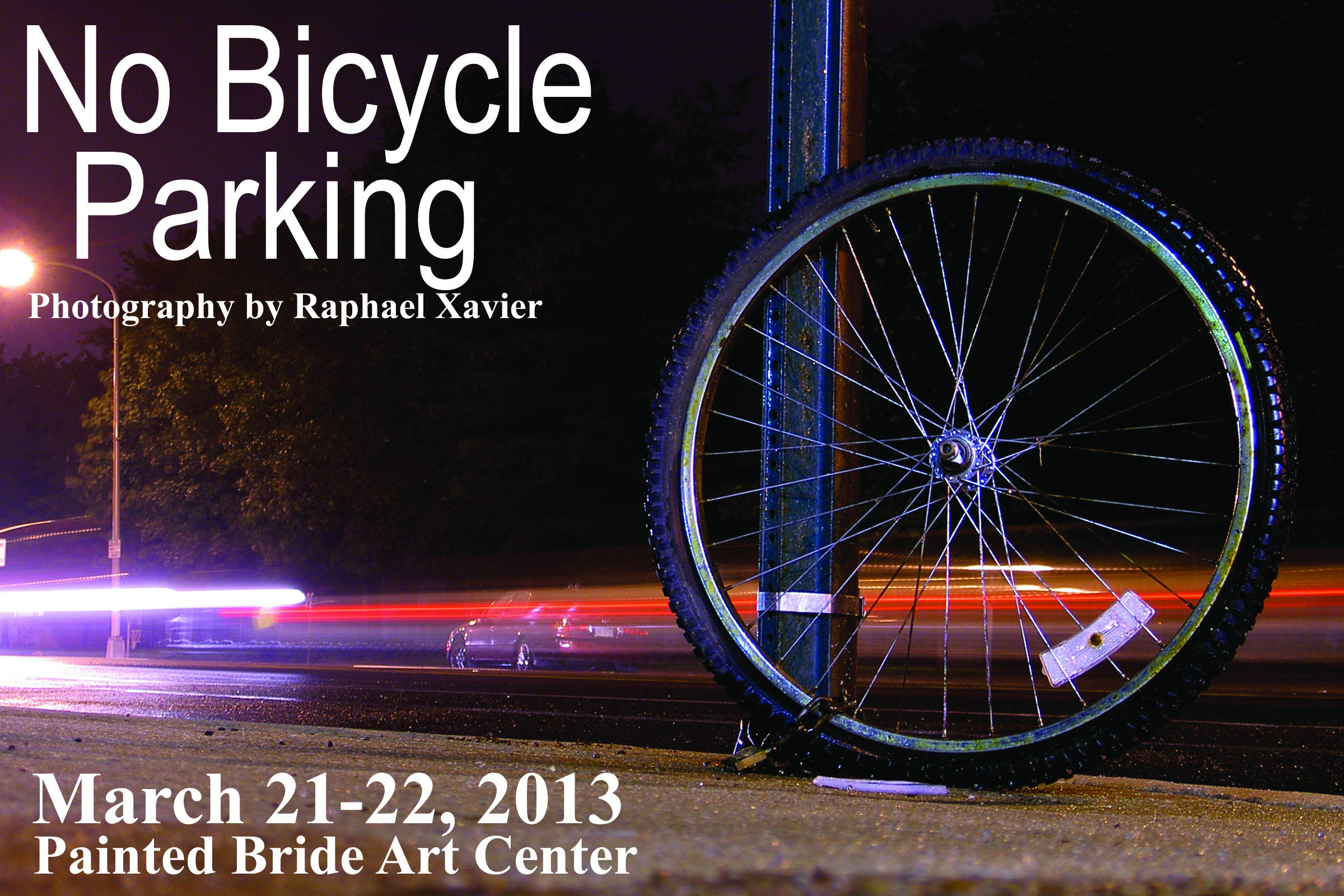 No Bicycle Parking, a photography exhibit by Raphael Xavier, is open March 21-22 and the Painted Bride